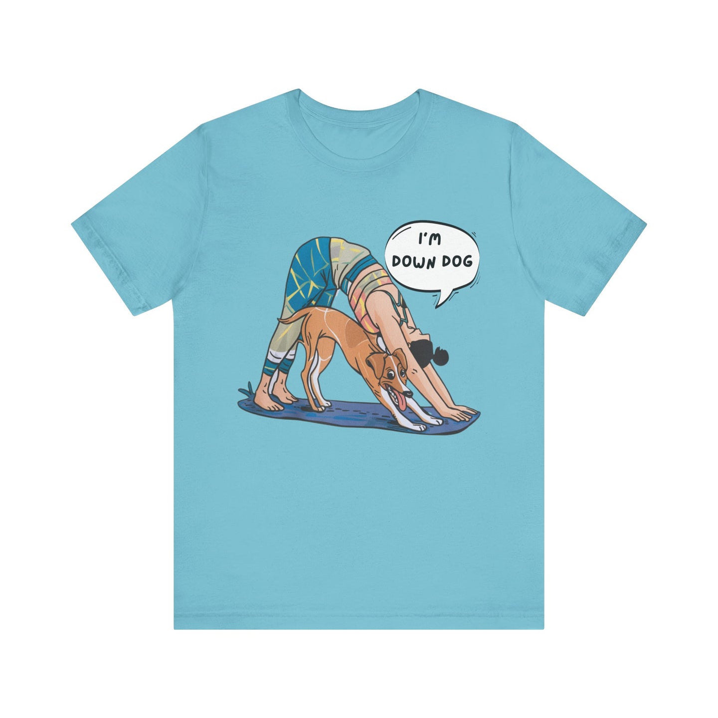 Yoga Tee - I’m Down, Dog